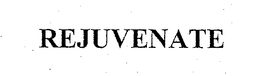 REJUVENATE trademark