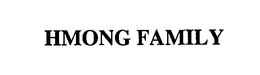HMONG FAMILY trademark