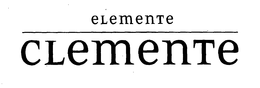 ELEMENTE CLEMENTE trademark