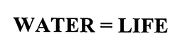 WATER = LIFE trademark