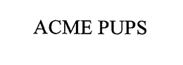 ACME PUPS trademark