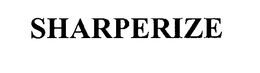 SHARPERIZE trademark