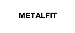 METALFIT trademark