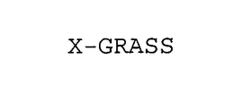 X-GRASS trademark
