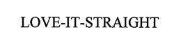 LOVE-IT-STRAIGHT trademark