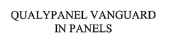 QUALYPANEL VANGUARD IN PANELS trademark