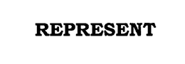 REPRESENT trademark