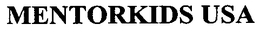 MENTORKIDS USA trademark