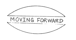 MOVING FORWARD trademark