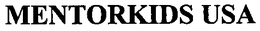MENTORKIDS USA trademark