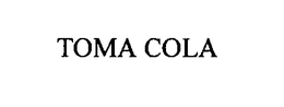 TOMA COLA trademark