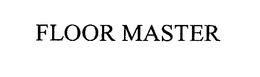 FLOOR MASTER trademark