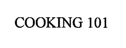 COOKING 101 trademark
