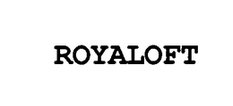 ROYALOFT trademark