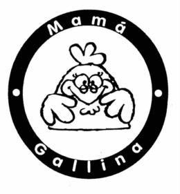 MAMÁ GALLINA trademark