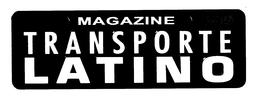 TRANSPORTE LATINO MAGAZINE trademark