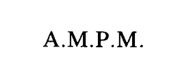 A.M.P.M. trademark