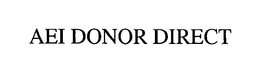 AEI DONOR DIRECT trademark