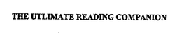 THE UTLIMATE READING COMPANION trademark