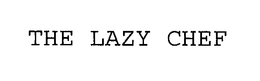 THE LAZY CHEF trademark