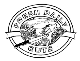 FRESH DAILY CUTS trademark