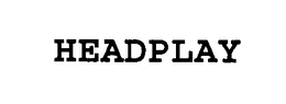 HEADPLAY trademark