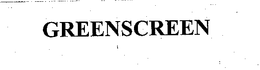 GREENSCREEN trademark