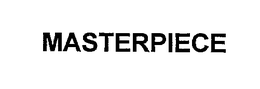 MASTERPIECE trademark