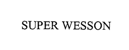 SUPER WESSON trademark