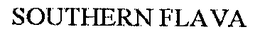 SOUTHERN FLAVA trademark