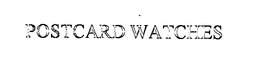 POSTCARD WATCHES trademark