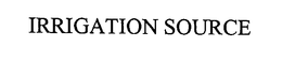 IRRIGATION SOURCE trademark