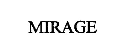 MIRAGE trademark