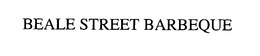 BEALE STREET BARBEQUE trademark