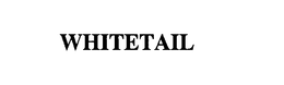 WHITETAIL trademark