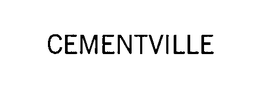 CEMENTVILLE trademark