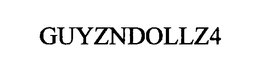 GUYZNDOLLZ4 trademark