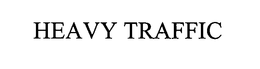 HEAVY TRAFFIC trademark