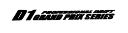 D1 PROFESSIONAL DRIFT GRAND PRIX SERIES trademark