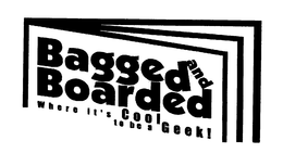 BAGGED AND BOARDED WHERE IT'S COOL TO BE A GEEK! trademark