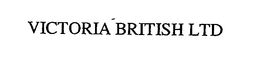 VICTORIA BRITISH LTD trademark