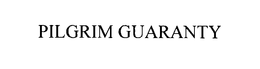 PILGRIM GUARANTY trademark