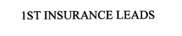 1ST INSURANCE LEADS trademark