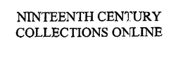 NINTEENTH CENTURY COLLECTIONS ONLINE trademark