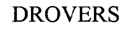 DROVERS trademark