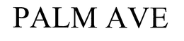 PALM AVE trademark