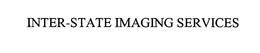 INTER-STATE IMAGING SERVICES trademark