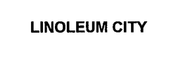 LINOLEUM CITY trademark