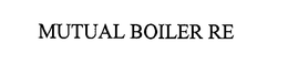 MUTUAL BOILER RE trademark