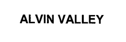 ALVIN VALLEY trademark